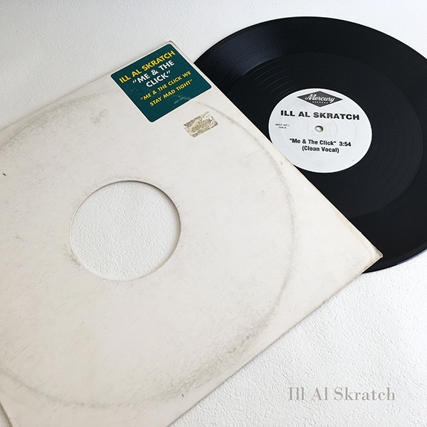 12 インチ Ill Al Skratch イル アル スクラッチ Me & The Click US盤 Greg Nice HipHop ヒップホップ ラップ Mercury MELP 107-1_画像1