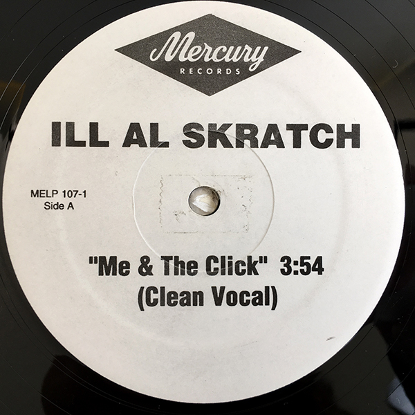 12 インチ Ill Al Skratch イル アル スクラッチ Me & The Click US盤 Greg Nice HipHop ヒップホップ ラップ Mercury MELP 107-1_画像4