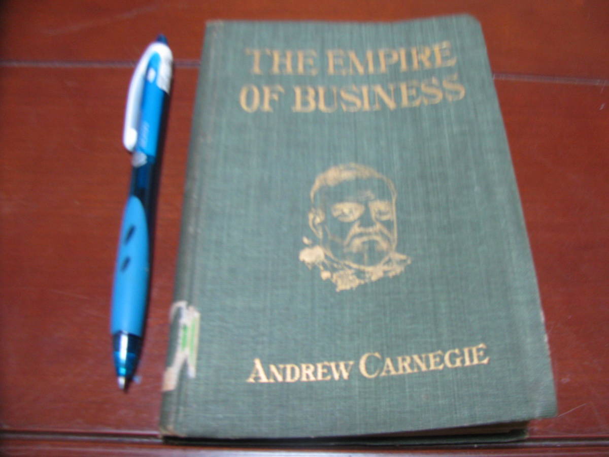 カーネギ　ホール　実業家　The Empire of Business Andrew Carnegie 　博文館　明治35年発行_画像1