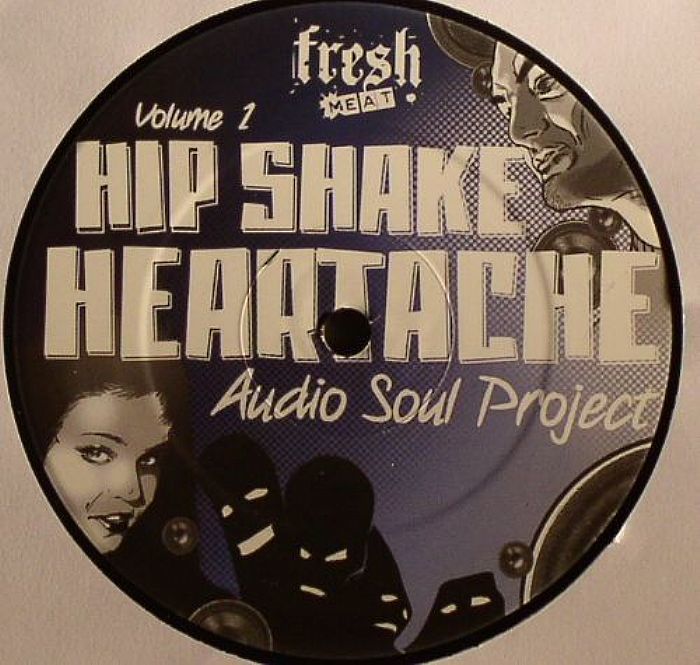 新品未使用 Audio Soul Project / Hip Shake Heartache Volume 1 -12inchレコード-　送料無料 (0048)