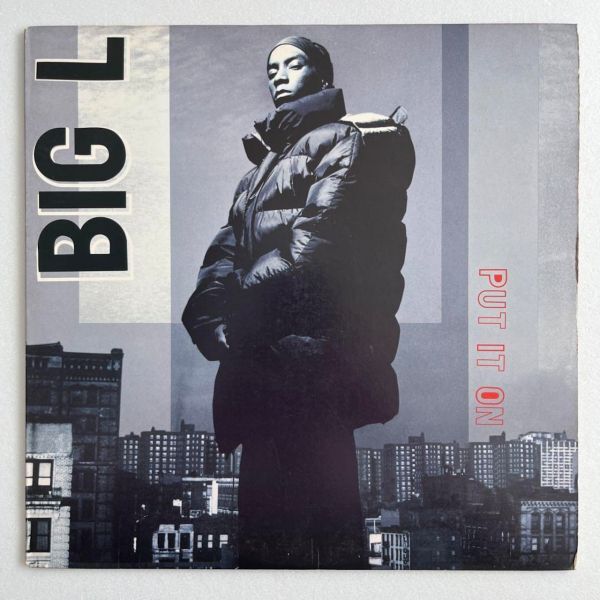 Big L - Put It On / Danger Zone (USオリジナル/ニュースクール)