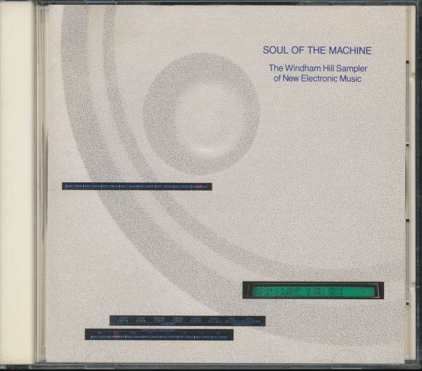 ウィンダム・ヒル国内初期盤 Soul of The Machine/The Windham Hill Sampler of New Electronic Music　税表記無し3200円盤　a4B000008MDW_画像1