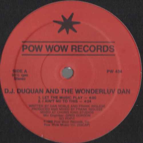 【廃盤12inch】D.J. Duquan And The Wonderluv Dan / Let The Music Play / I Ain't Nu To This_画像2