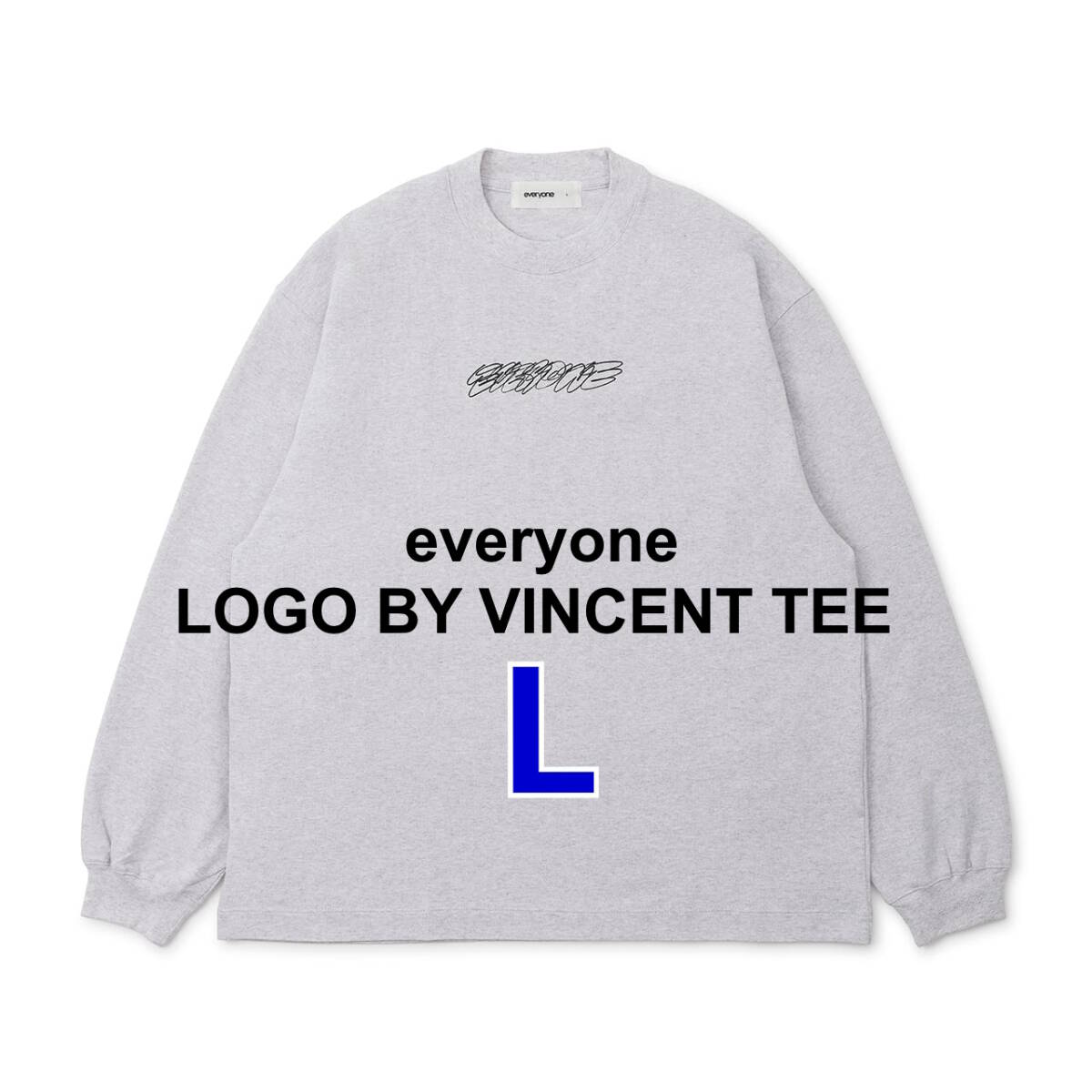 everyone LOGO BY VINCENT L/S TEE Mサイズ everyone LOGO BY VINCENT L/S TEE Mサイズ