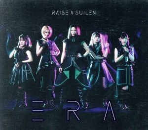 BanG Dream！:ERA(生産限定盤)(Blu-ray Disc付)/RAISE A SUILEN