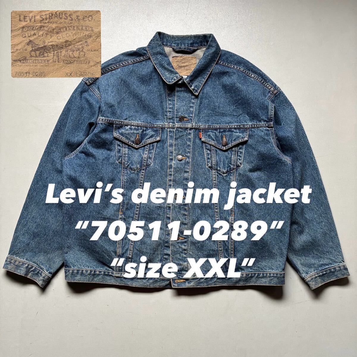 Levi's denim jacket “70511-0289” “size XXL” リーバイス Levi's denim jacket “70511-0289” “size XXL” リーバイス