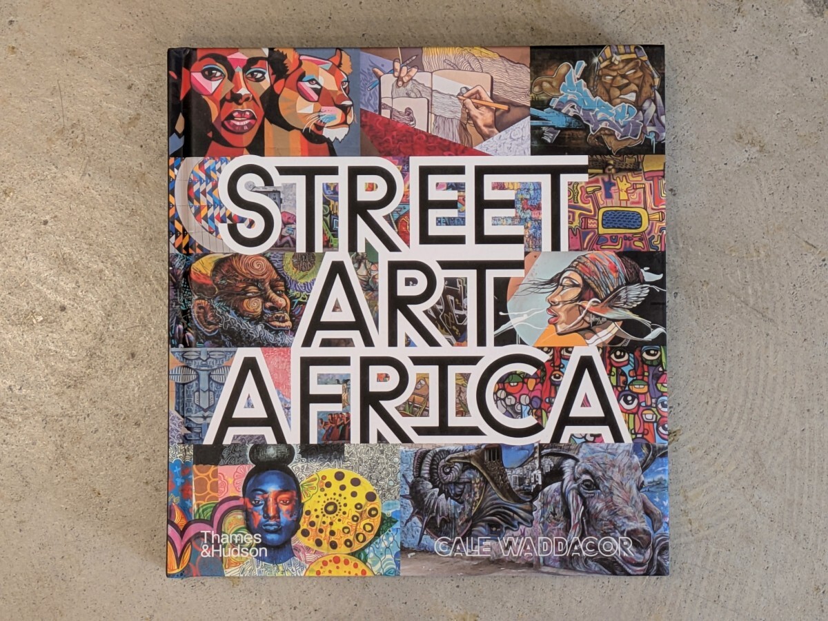 【新品】Street Art Africa アフリカ ストリート グラフィティ 新品】Street Art Africa / アフリカ ストリートアート