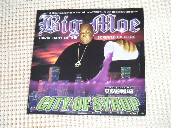 廃盤 Big Moe ビッグ モー City of Syrup / Wreckshop / Screwed Up Click 一員 ギャングスタ 秀作/ HAWK Lil' O ESG Z-Ro DJ Screw 等参加