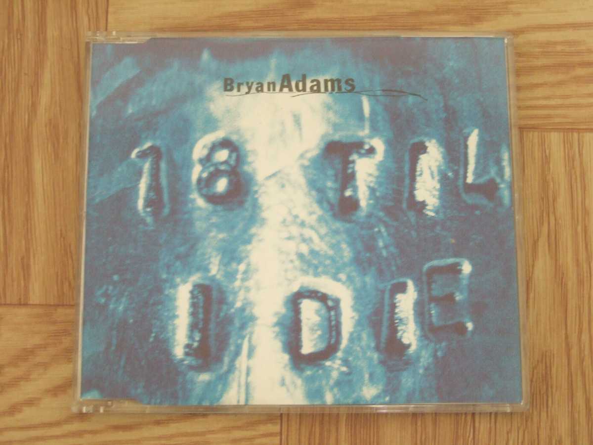 【CD】ブライアン・アダムス Bryan Adams / 18 TIL I DIE シングル