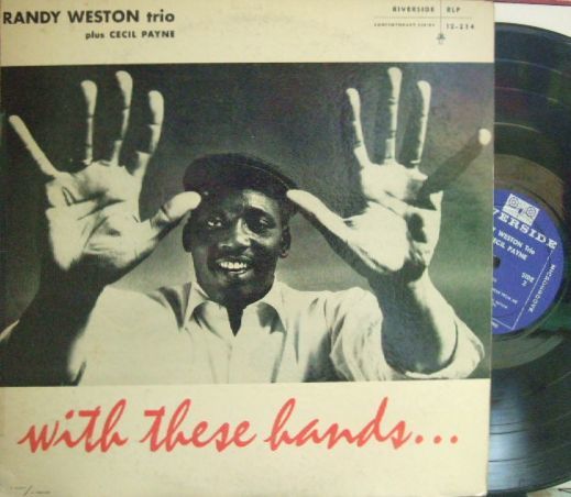3枚で送料無料【米Riverside mono】Randy Weston/With These Hands (with Cecil Payne)