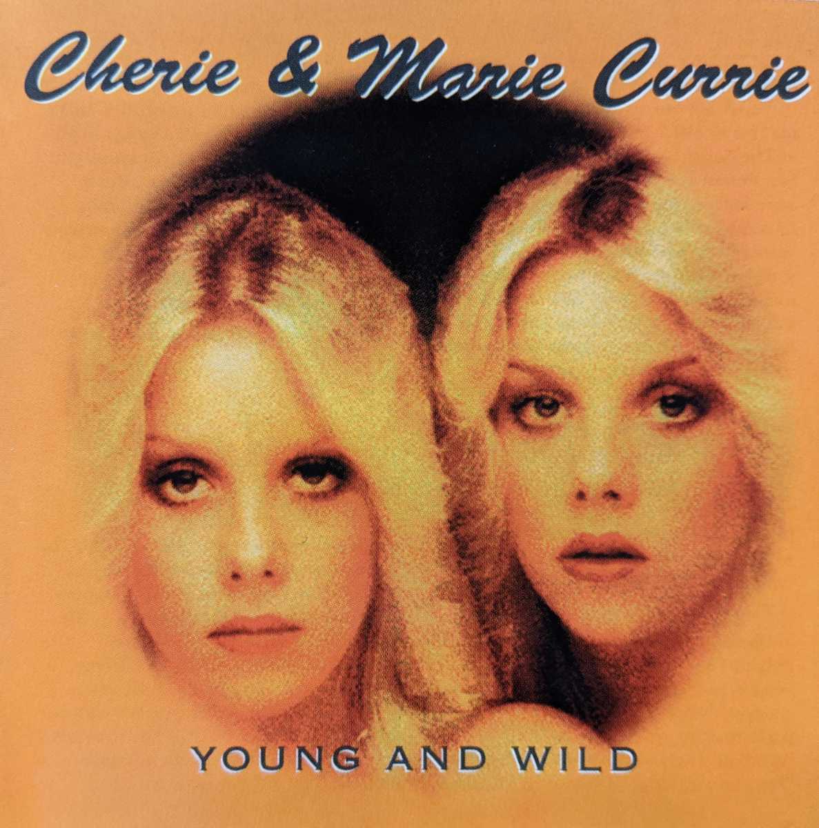 Yahoo!オークション - CHERIE & MARIE CURRIE / YOUNG AND WILD Yahoo!オークション - CHERIE & MARIE CURRIE / YOUNG AND WILD