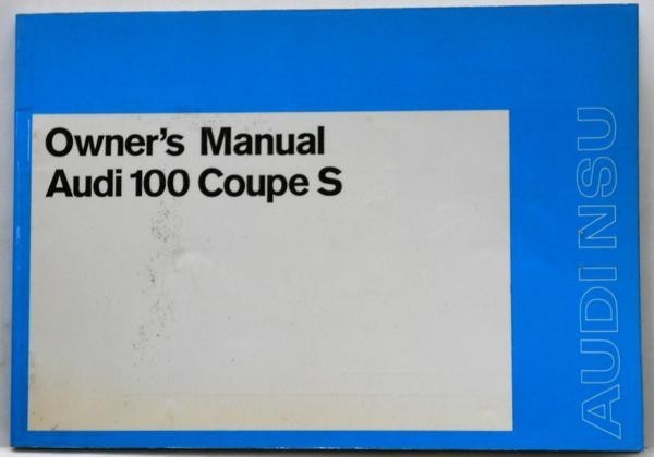 Audi 100 Coupe S \'1972 owner's manual English version 