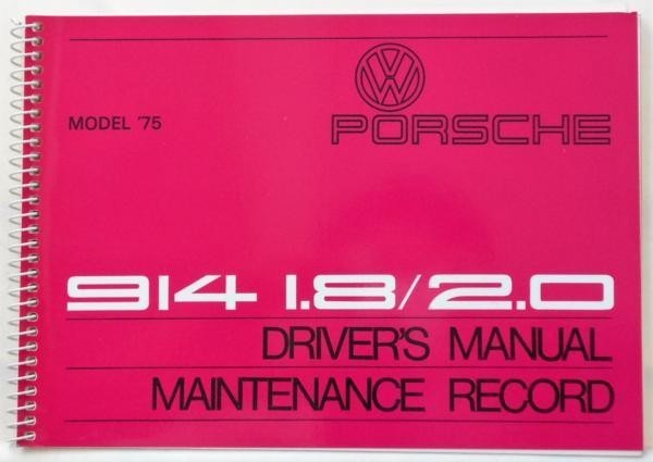 PORSCHE TYPE 914 【SALE／98%OFF】 1.8 2.0 Manual DRIVER'S '1975 商品 英語版