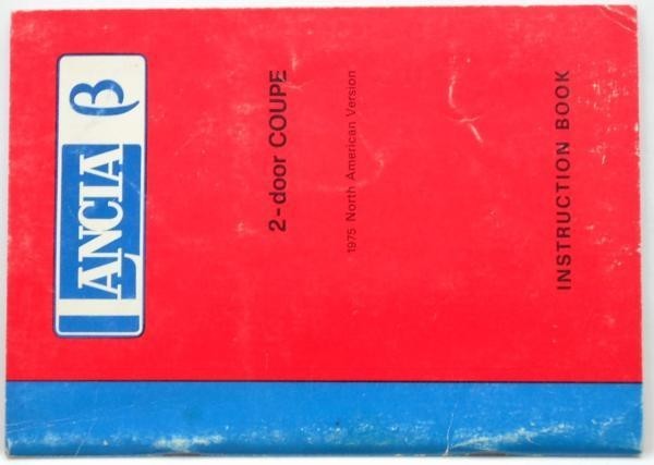 LANCIA β 2-door DOUPE Instruction book \'1975 Северная Америка specification английская версия 