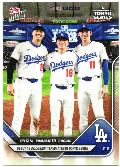 大谷翔平 山本由伸 佐々木朗希 ドジャース 2025 Topps now #7 大谷翔平 山本由伸 佐々木朗希 ドジャース 2025 Topps now #7