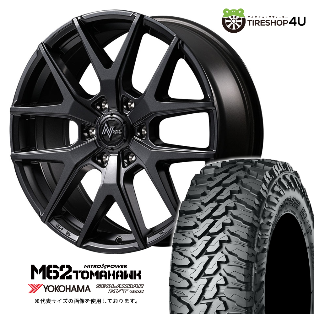 4本セット NITROPOWER M62 TOMAHAWK 20x8.0J 6/139.7+55 BB YOKOHAMA GEOLANDAR M/T G003 285/55R20 ランクル300系 250系 LC250 カスタム