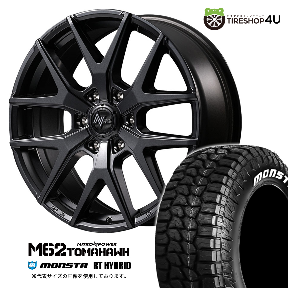 4本セット ナイトロパワー M62トマホーク 20x8.0J 6/139.7+55 BB MONSTA モンスタ RTハイブリッド R/T 285/50R20 WL レクサスLX600カスタム