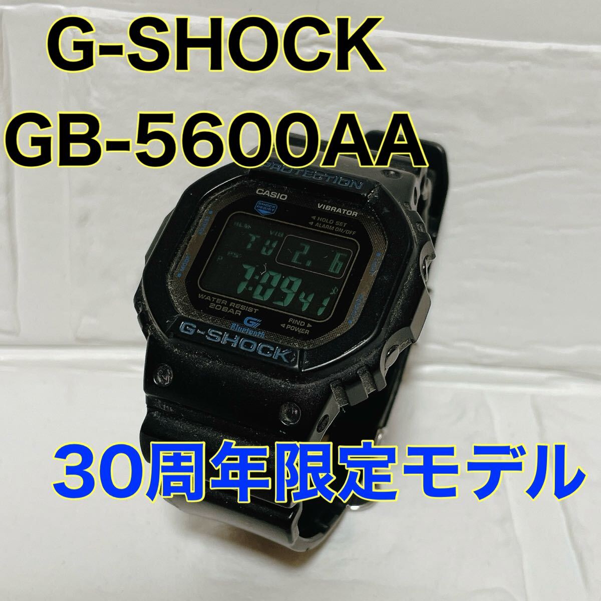 激レア】G-SHOCK GB-5600AA 30周年限定モデル カシオ CASIO 激レア】G-SHOCK GB-5600AA 30周年限定モデル カシオ CASIO