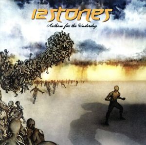 【輸入盤】Anthem for the Underdog/12Stones