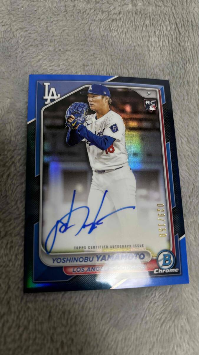 150枚限定】2024 Bowman Yoshinobu Yamamoto BLUE AUTO #/150 150枚限定】2024 Bowman Yoshinobu Yamamoto BLUE AUTO #/150