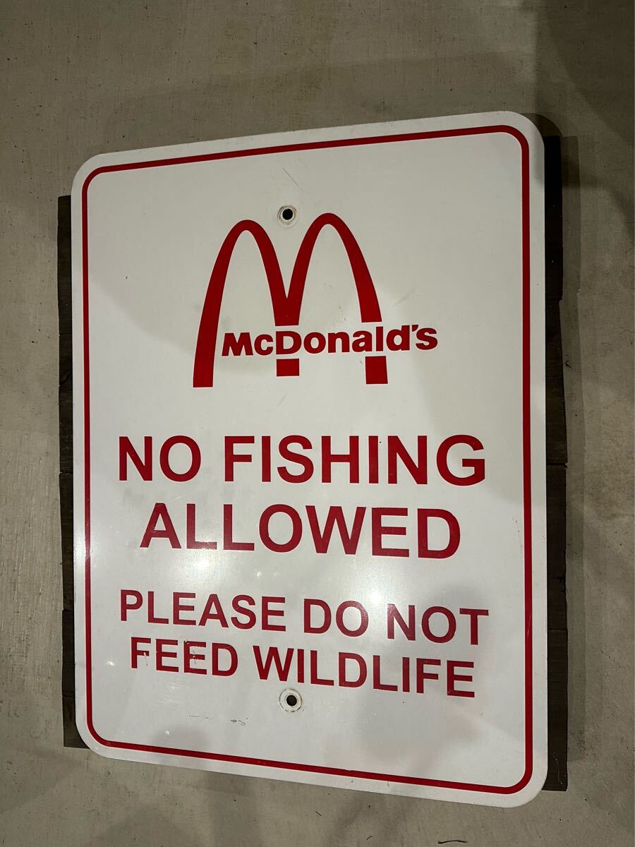 ビンテージ マクドナルド NO FISHING 看板 ロードサイン アド物 ビンテージ マクドナルド NO FISHING 看板 ロードサイン アド物
