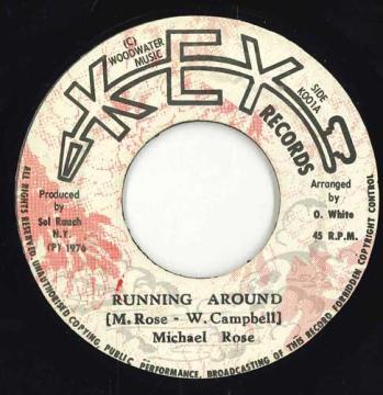 ジャマイカ7” Michael Rose Running Around K001/K002 Key /00050 レゲエ