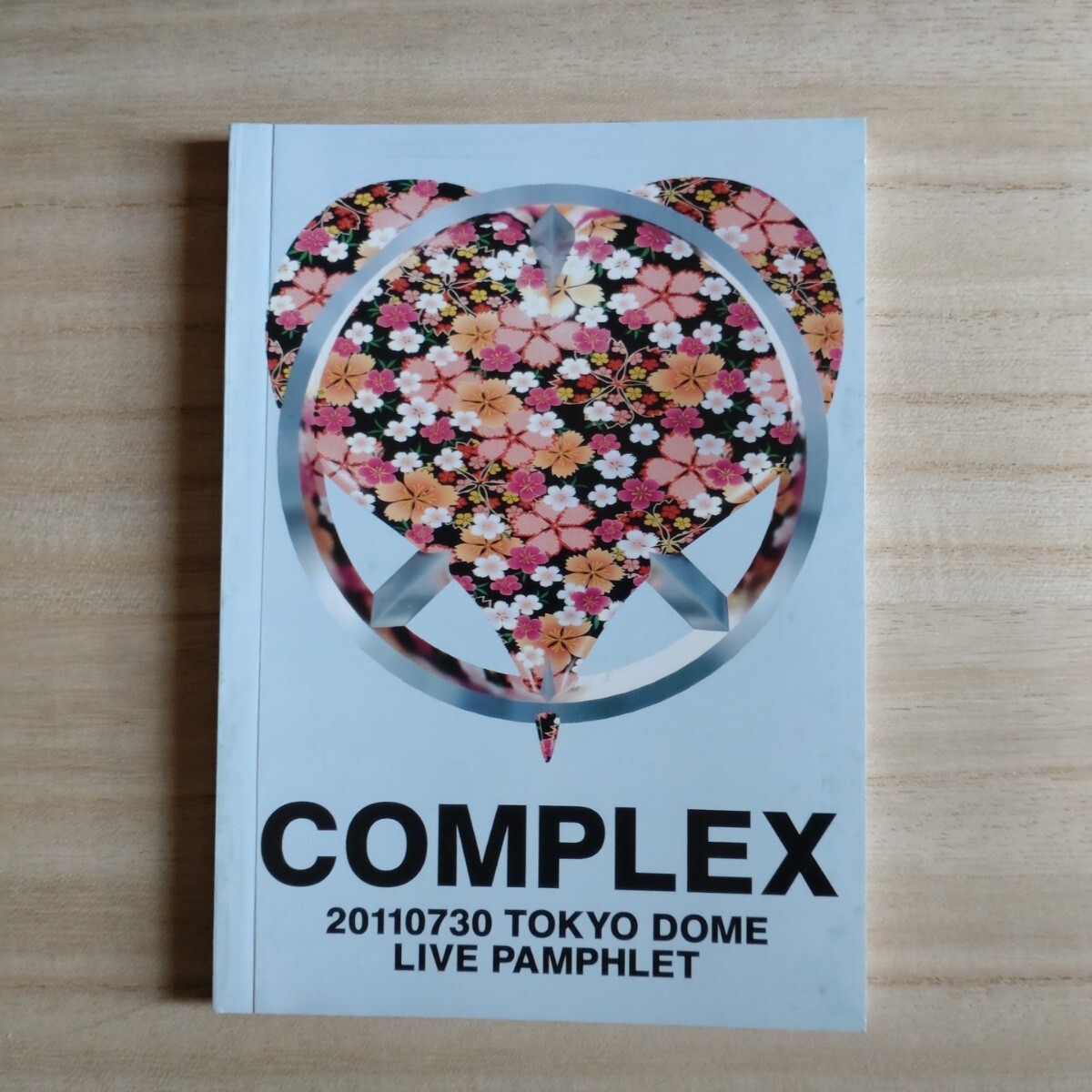 COMPLEX / コンプレックス / COMPLEX 20110730 TOKYO DOME /日本 COMPLEX / コンプレックス / COMPLEX 20110730 TOKYO DOME /日本