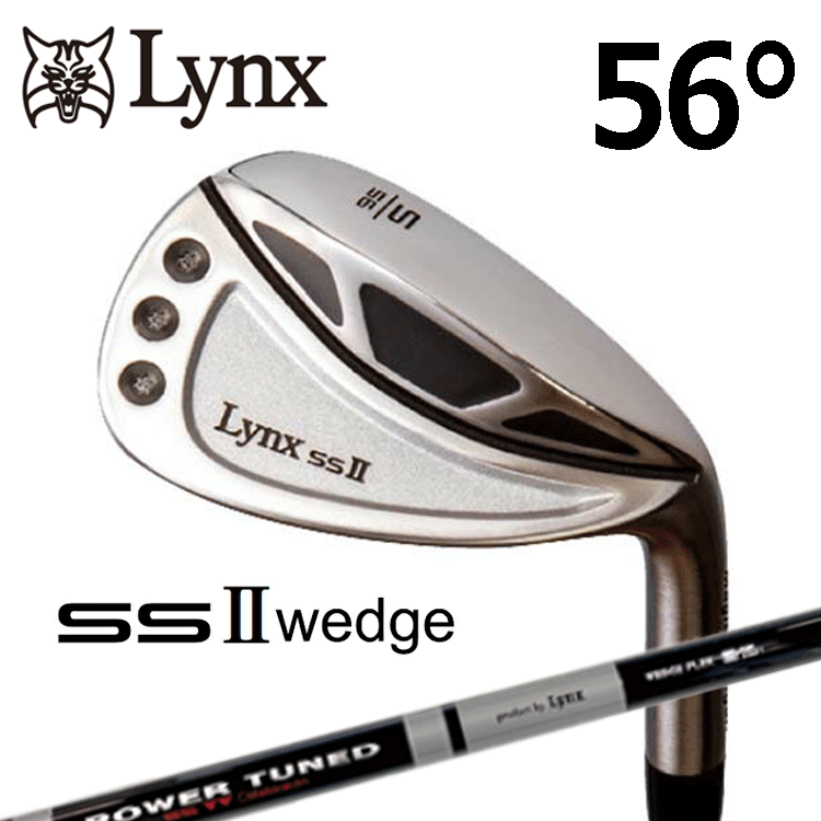 Lynx ウェッジ SS II Wedge【リンクス】【SS2】【Lynx POWER TUNED】【フレックス：WEDGE】【サンドウェッジ】【56度】