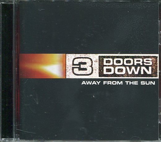 即買　CD盤　3ドアーズ?ダウン：3 Doors Down　アウェイ?フロム?ザ?サン：Away from the Sun
