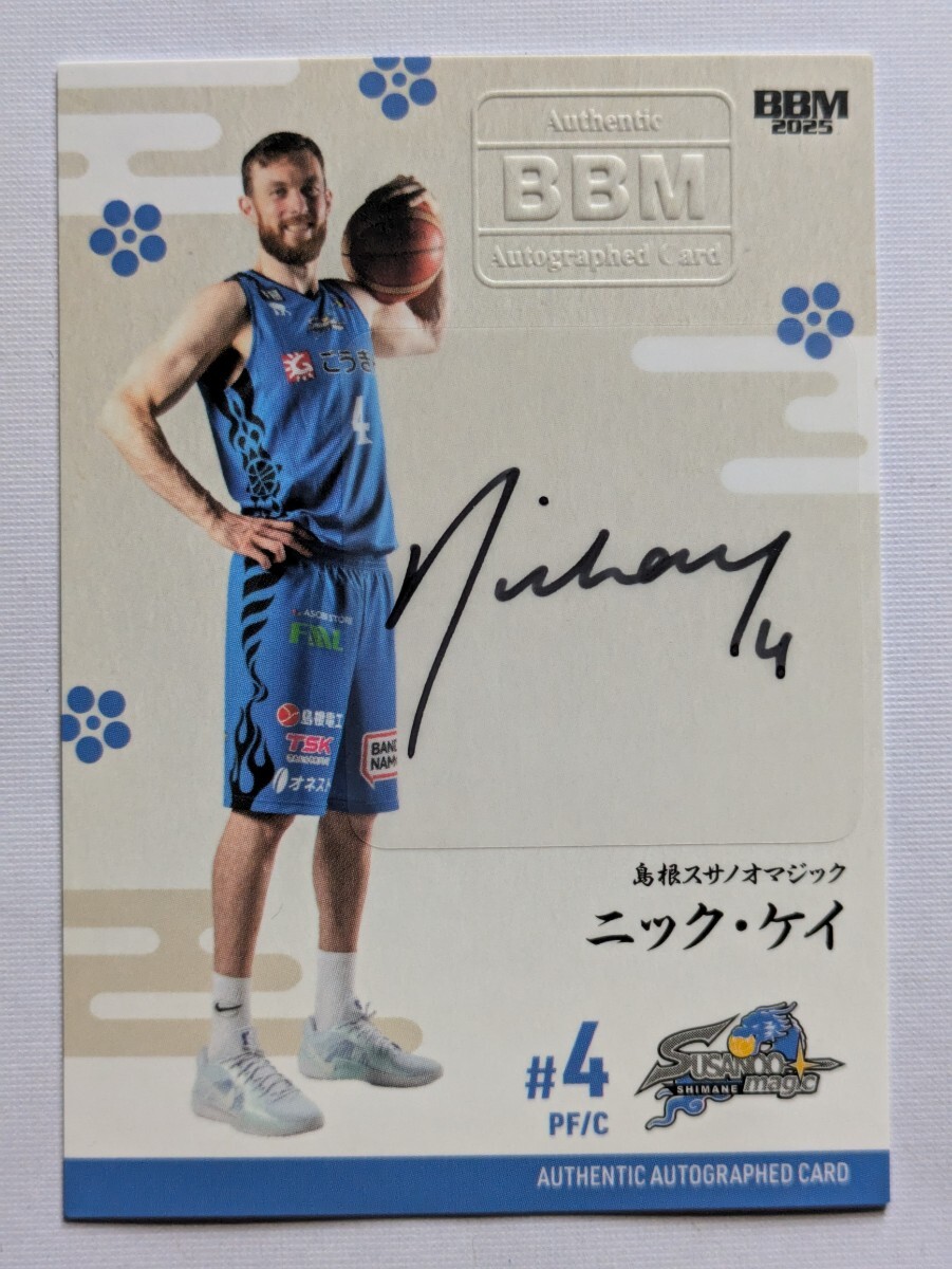 BBM B.LEAGUE 2024-25 FAST BREAK 2nd Half ニック・ケイ 直筆 BBM B.LEAGUE 2024-25 FAST BREAK 2nd Half ニック・ケイ 直筆