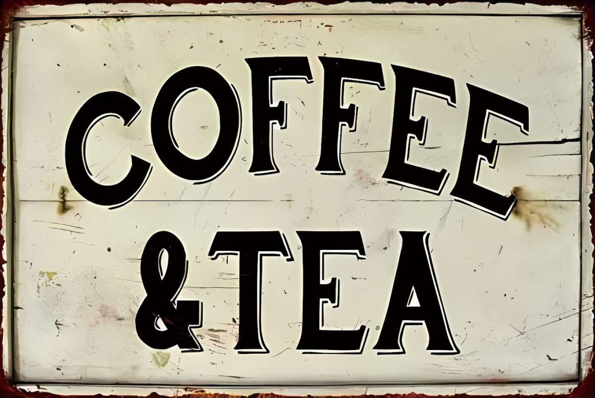 新品 ブリキ看板 コーヒー 紅茶 カフェ インテリア レトロ 壁飾り デコレーション