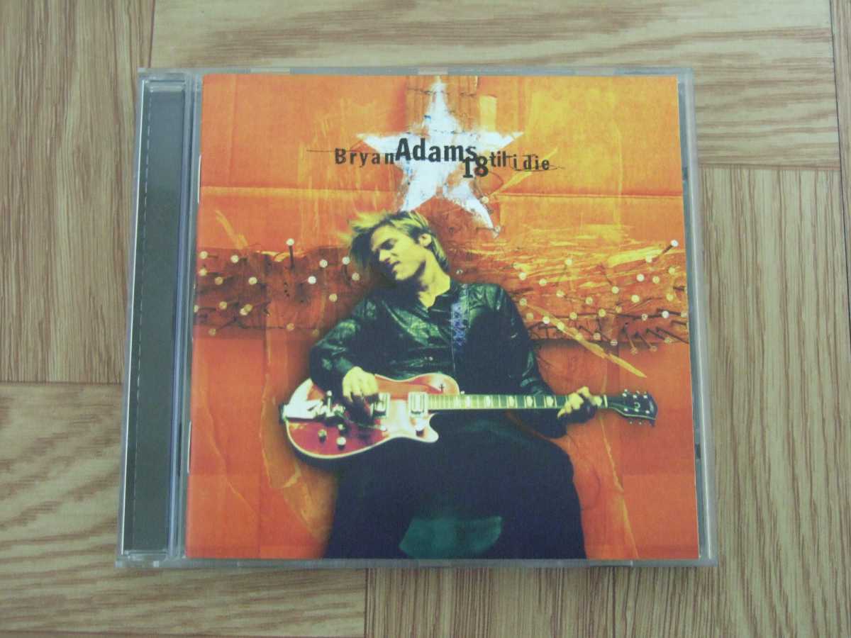 【CD】ブライアン・アダムス BRYAN ADAMS / 18 til i die