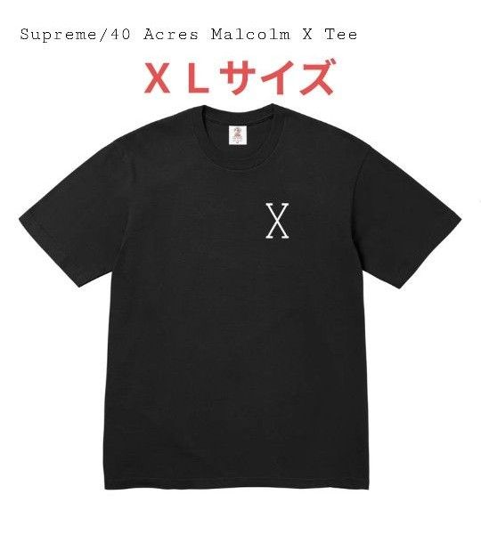 Supreme x 40 Acres Malcolm X Tee 黒 XLサイズ 1点のみ Supreme x 40 Acres Malcolm X Tee 黒 XLサイズ 1点のみ