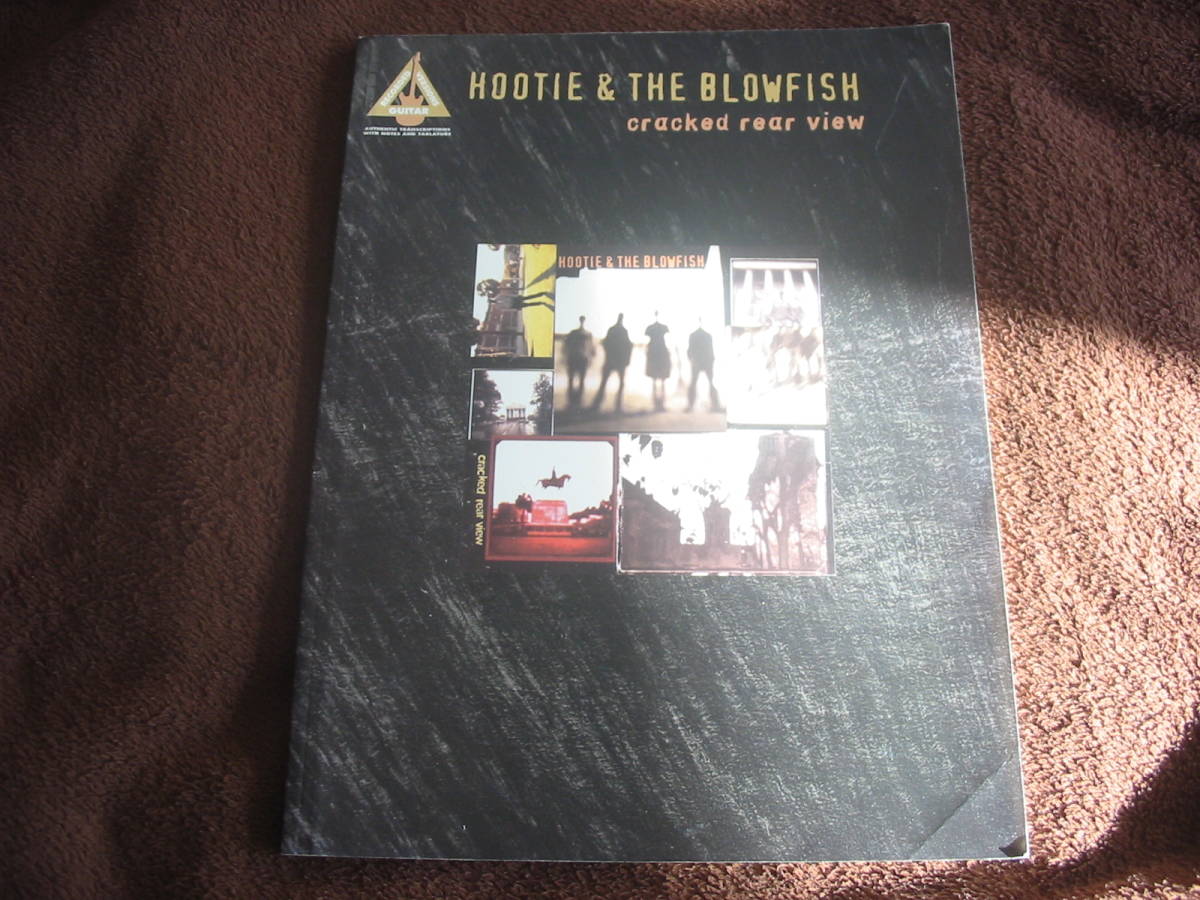 匿名送料無料 フーティー＆ブローフィッシュ　ギター譜(TAB付)　クラックド・リア・ビュー　-Hootie And the Blowfish - Cracked Rear View