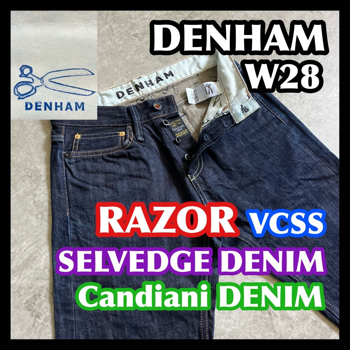 GWセール セルビッチ DENHAM RAZOR W28 VCSS デンハムレイザー GWセール セルビッチ DENHAM RAZOR W28 VCSS デンハムレイザー