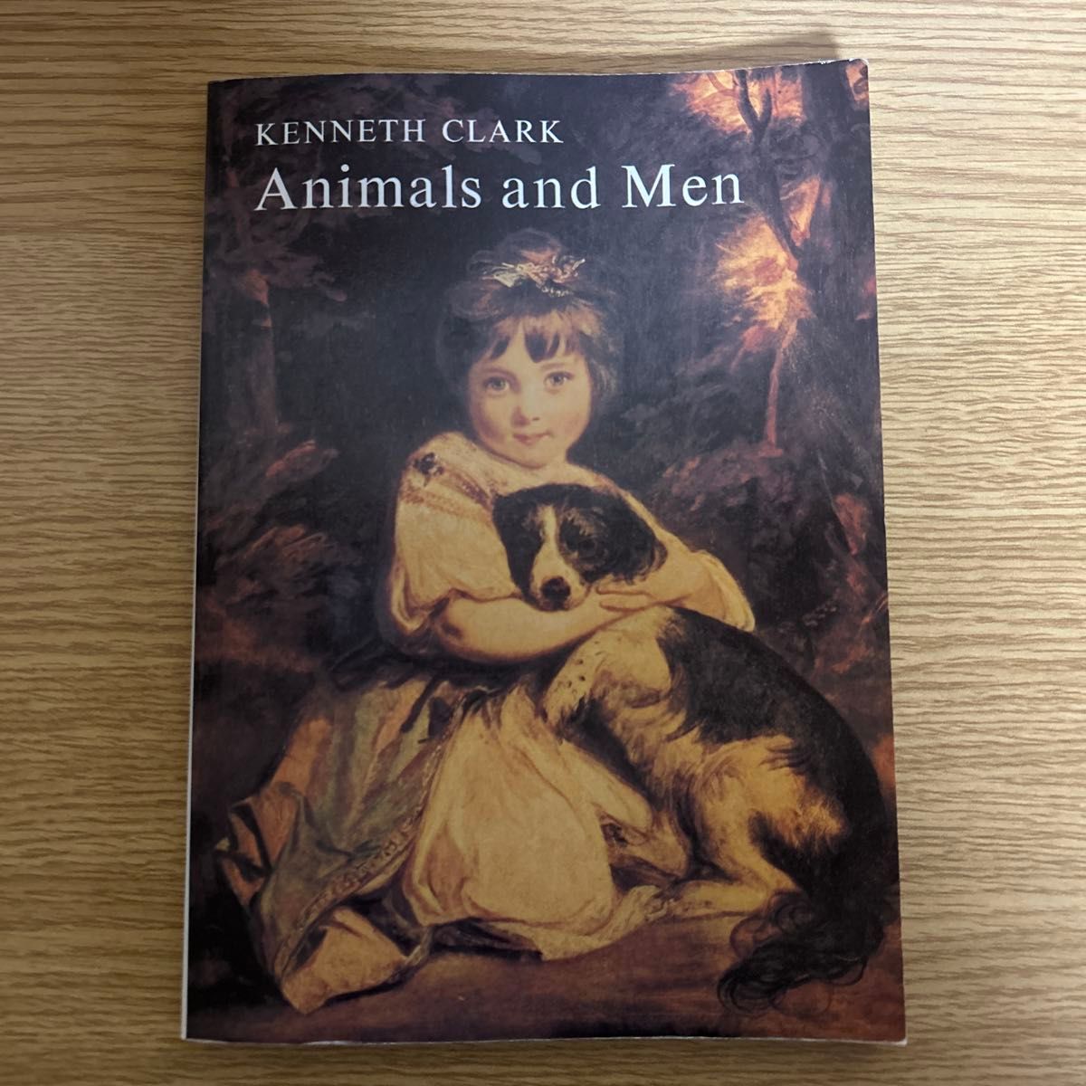 Animals and Men 『芸術に現れた動物と人間』 芸術に現われた動物と人間/ケネスクラーク Animals and Men