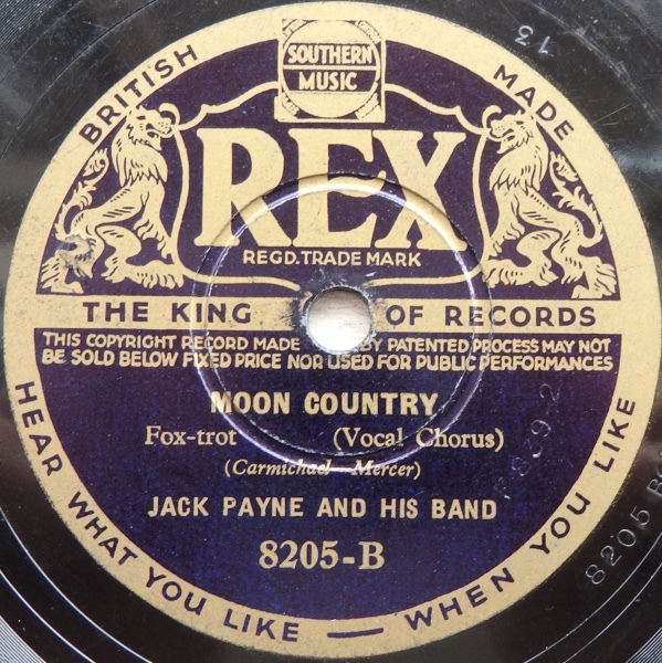SP JACK PAYNE AND HIS BAND LITTLE MAN, YOU\'VE HAD A BUSY DAY / MOON COUNTRY britain record 