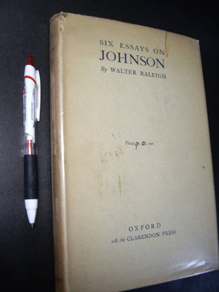 中古本 18世紀ジョンソン博士 Rawleigh: Six Essays on Johnson (1927) ジャケット付 中はきれい