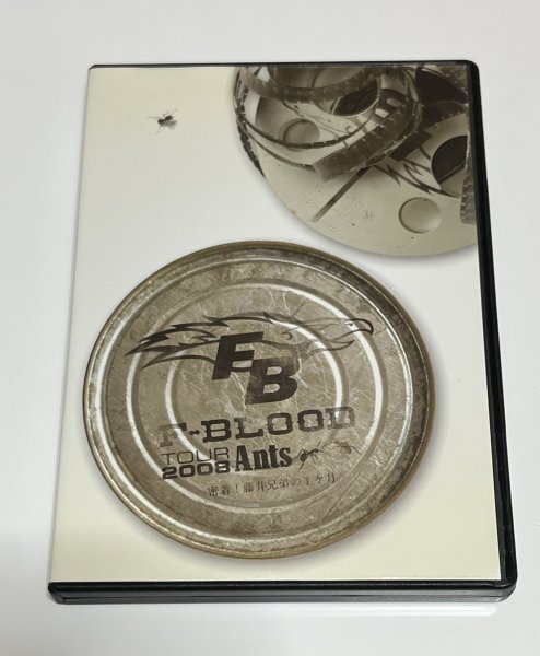 F-BLOOD DVD TOUR 2008 Ants 密着!藤井兄弟の1ヶ月 藤井フミヤ F-BLOOD DVD TOUR 2008 Ants 密着!藤井兄弟の1ヶ月 藤井フミヤ