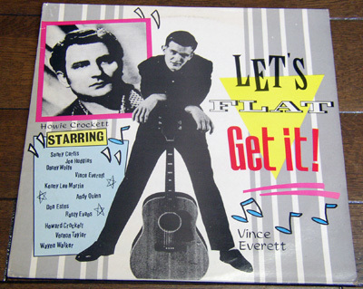 Let's Flat Get It! - LP/ 50s,ロカビリー,Danny Wolfe,Veline Hackett,Vince Everett,Howard Crockett,Vernon Taylor,Charly Records_画像1