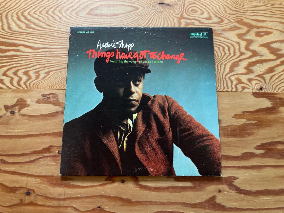 米オリジナル ARCHIE SHEPP RVG刻印 THINGS HAVE GOT TO CHANGE アーチーシェップ IMPULSE / CHARLES GREENLEE / JOE LEE WILSON
