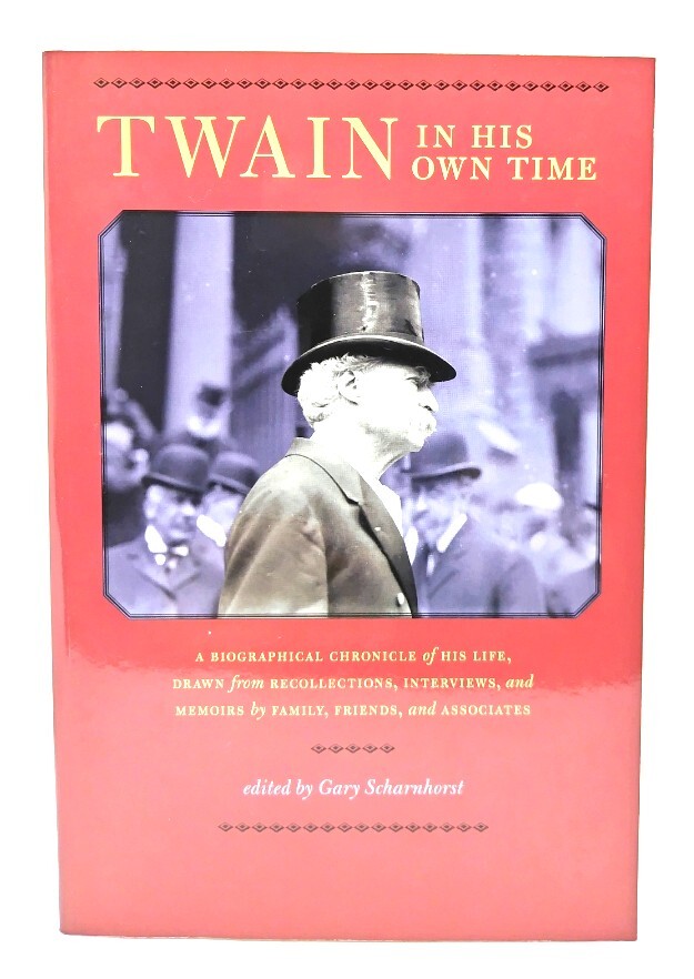Twain in His Own Time /Gary Scharnhorst ( сборник )/Univ of Iowa Press