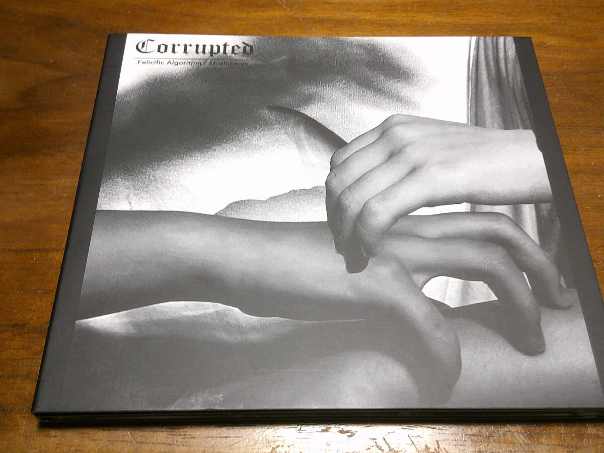 CORRUPTED《FELICIFIC ALGORITHM / MUSHIKERAS》★ボアダムズ