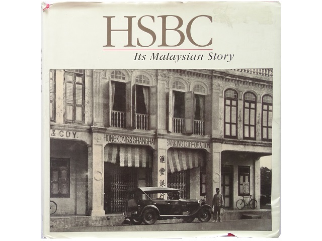 全商品オープニング価格! 洋書◆HSBCの歴史写真集 銀行 マレーシア 本 企業、業界論 全商品オープニング価格! 洋書◆HSBCの歴史写真集 銀行 マレーシア 本 企業、業界論