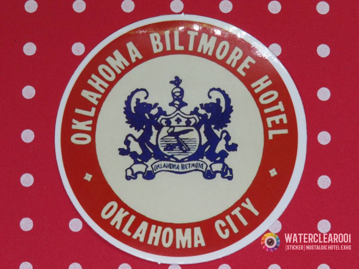 ▽▼33007-ExHS▼▽[NOSTALGIC-STICKER＊HOTEL] OKLAHOMA BILTMORE HOTEL※OKLAHOMA_画像1