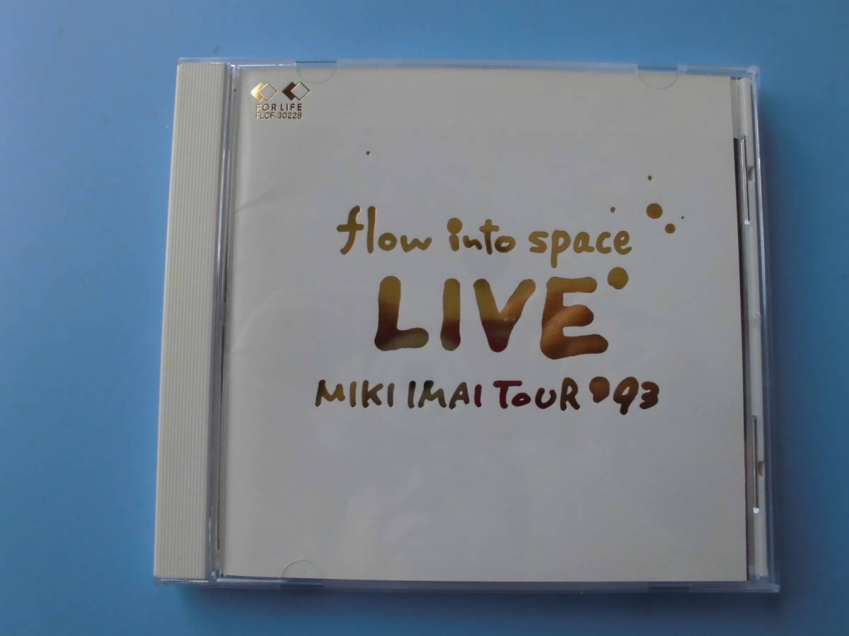 中古ＣＤ◎今井美樹　flow into space ＬＩＶＥ MIKI IMAI Tour '93◎１２曲収録_画像1