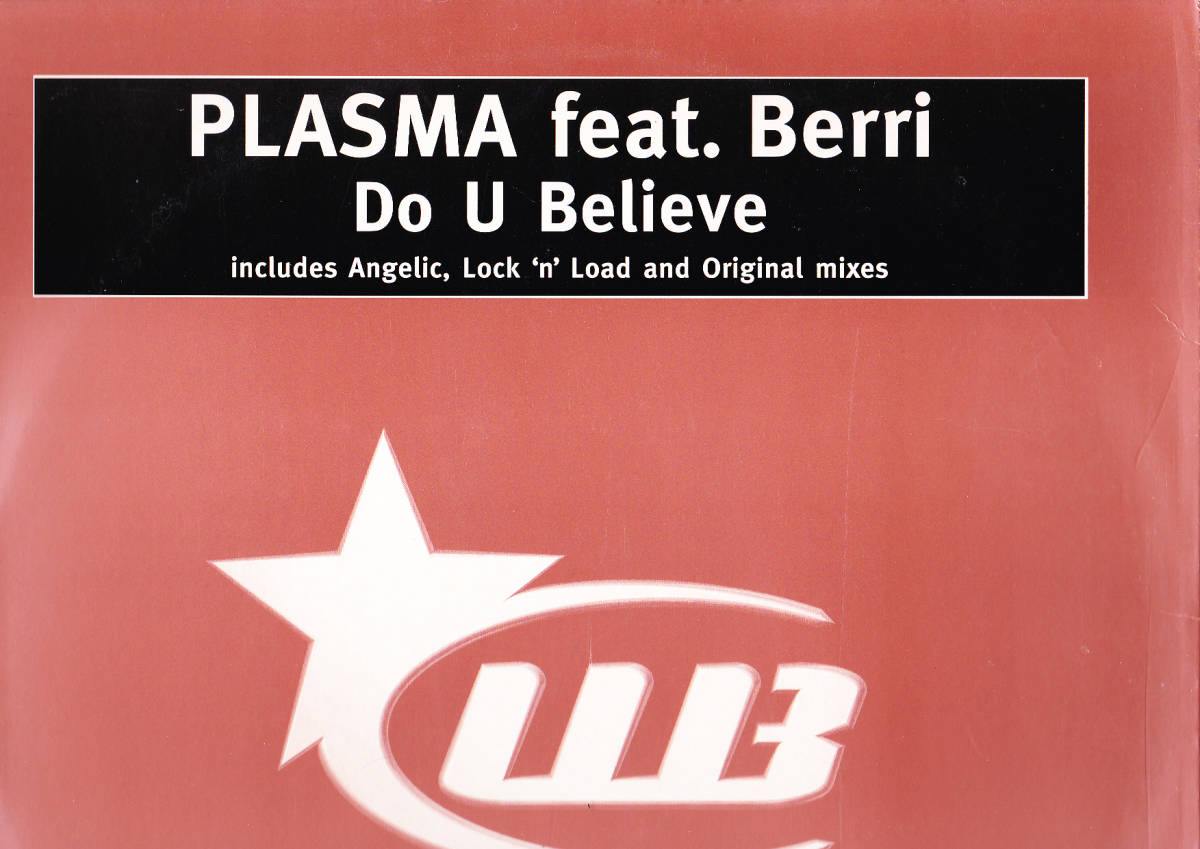 □12) Plasma Feat. Berri / Do U Believe_画像1