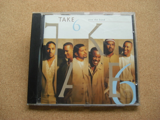 ＊Take 6 ／ Join The Band （9362-45497-2）（輸入盤）_画像1