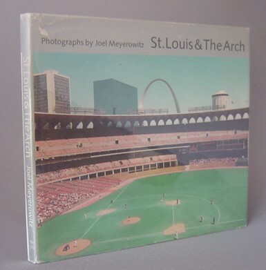 ☆St.Louis ＆ The Arch Joel Meyerowitz ジョエル・マイヤー