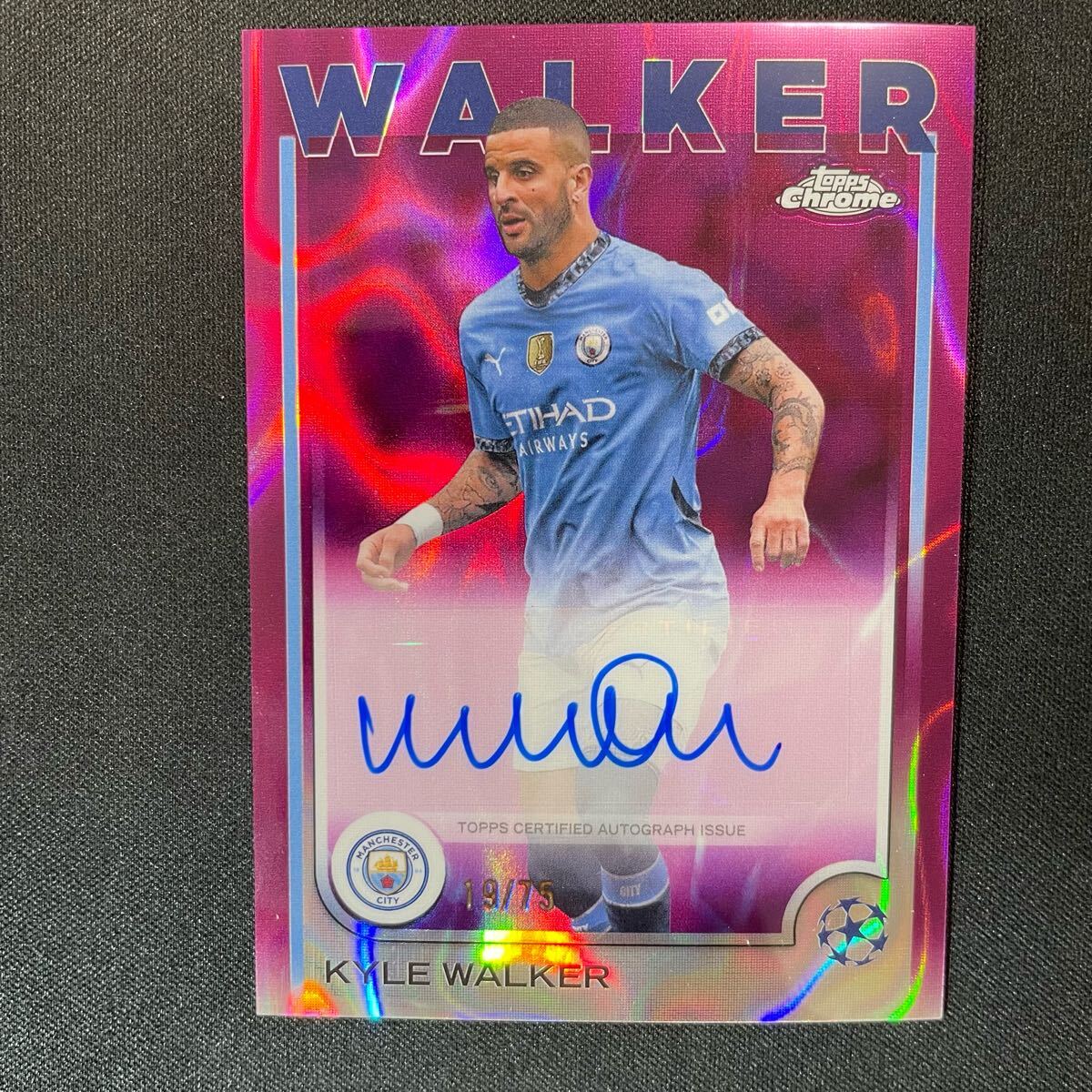 2024-25 Topps Chrome UEFA Kyle Walker Auto Manchester City